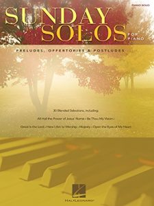 Download Sunday Solos for Piano: Preludes, Offertories & Postludes pdf, epub, ebook