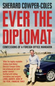 Download Ever the Diplomat: Confessions of a Foreign Office Mandarin pdf, epub, ebook