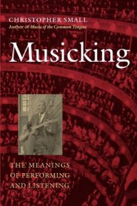 Download Musicking: The Meanings of Performing and Listening (Music Culture) pdf, epub, ebook