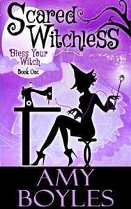 Download Scared Witchless (Bless Your Witch Book One) pdf, epub, ebook