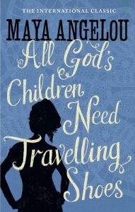 Download All God’s Children Need Travelling Shoes pdf, epub, ebook