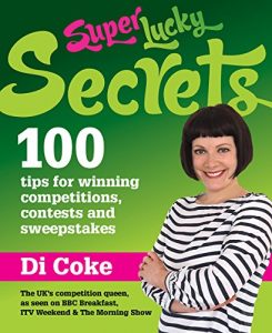 Download SuperLucky Secrets: 100 tips for winning competitions, contests and sweepstakes pdf, epub, ebook