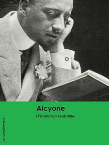 Download D’annunzio. Alcyone (LeggereGiovane) (Italian Edition) pdf, epub, ebook