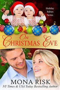 Download On Christmas Eve (Holiday Babies Series Book 6) pdf, epub, ebook