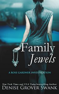 Download Family Jewels: Rose Gardner Investigations #1 pdf, epub, ebook