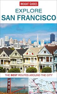 Download Insight Guides: Explore San Francisco (Insight Explore Guides) pdf, epub, ebook