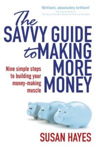 Download The Savvy Guide to Making More Money pdf, epub, ebook