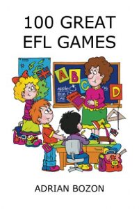 Download 100 Great EFL Games: Exciting Language Games for Young Learners pdf, epub, ebook