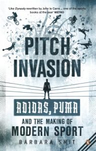 Download Pitch Invasion: Adidas, Puma and the Making of Modern Sport pdf, epub, ebook