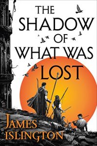 Download The Shadow of What Was Lost: Book One of the Licanius Trilogy pdf, epub, ebook