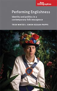 Download Performing Englishness: Identity and politics in a contemporary folk resurgence (New Ethnograpies MUP) pdf, epub, ebook