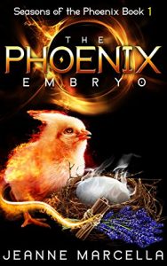 Download The Phoenix Embryo (Seasons of the Phoenix Book 1) pdf, epub, ebook