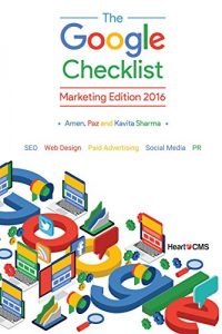 Download The Google Checklist: Marketing Edition 2016: SEO, Web Design, Paid Advertising, Social Media, PR. pdf, epub, ebook