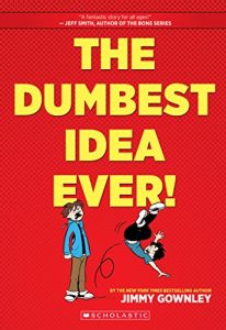 Download The Dumbest Idea Ever! pdf, epub, ebook