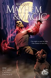 Download Mayhem and Magic: The Graphic Novel (The Reliquary Series) pdf, epub, ebook