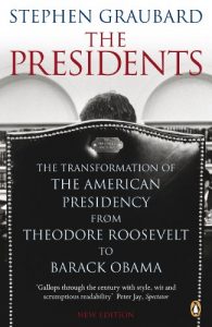 Download The Presidents: The Transformation of the American Presidency from Theodore Roosevelt to Barack Obama pdf, epub, ebook