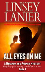 Download All Eyes on Me (A Miranda and Parker Mystery Book 1) pdf, epub, ebook
