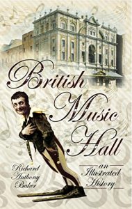 Download British Music Hall: An Illustrated History pdf, epub, ebook