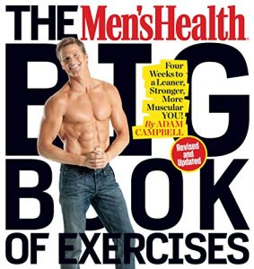 Download The Men’s Health Big Book of Exercises: Four Weeks to a Leaner, Stronger, More Muscular YOU! pdf, epub, ebook