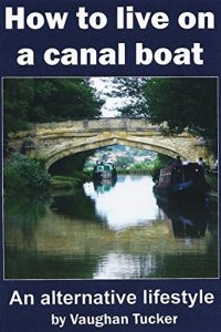 Download How to Live on a Canal Boat: An alternative lifestyle pdf, epub, ebook