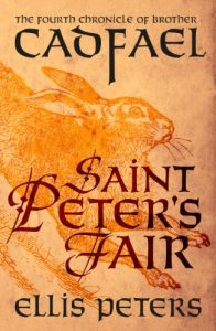 Download Saint Peter’s Fair (Chronicles Of Brother Cadfael Book 4) pdf, epub, ebook