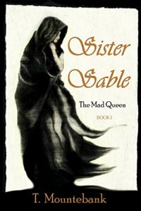 Download Sister Sable (The Mad Queen Book 1) pdf, epub, ebook