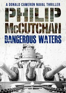 Download Dangerous Waters (Donald Cameron Naval Thriller Book 2) pdf, epub, ebook