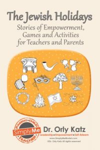 Download The Jewish Holidays-Stories of Empowerment, Activities and Games for Kids, Teens, Teachers and Parents pdf, epub, ebook