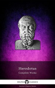 Download Delphi Complete Works of Herodotus (Illustrated) (Delphi Ancient Classics Book 12) pdf, epub, ebook