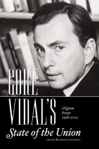 Download GORE VIDAL’s State of the Union: The Nation’s Essays 1958-2008 pdf, epub, ebook