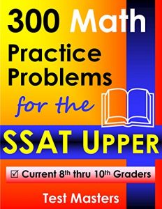 Download 300 Math Practice Problems for the SSAT Upper pdf, epub, ebook