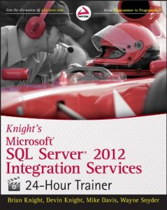 Download Knight’s Microsoft SQL Server 2012 Integration Services 24-Hour Trainer pdf, epub, ebook