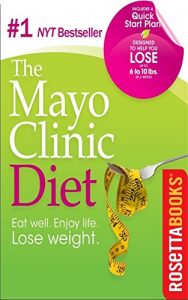 Download Mayo Clinic Diet pdf, epub, ebook