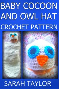 Download Baby Cocoon And Owl Hat Crochet Pattern pdf, epub, ebook