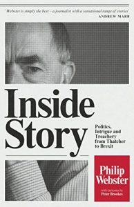 Download Inside Story: Politics, Intrigue and Treachery from Thatcher to Brexit pdf, epub, ebook
