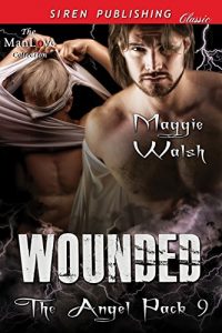 Download Wounded [The Angel Pack 9] (Siren Publishing Classic ManLove) pdf, epub, ebook