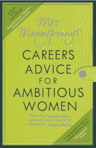 Download Mrs Moneypenny’s Careers Advice for Ambitious Women pdf, epub, ebook