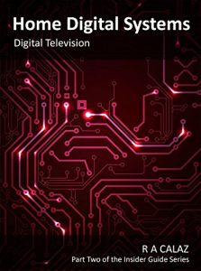 Download Digital Television (Home Digital Systems Book 2) pdf, epub, ebook