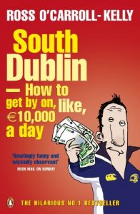 Download South Dublin – How to Get by on, Like, 10,000 Euro a Day pdf, epub, ebook