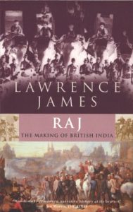 Download Raj: The Making and Unmaking of British India pdf, epub, ebook