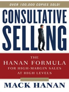 Download Consultative Selling: The Hanan Formula for High-Margin Sales at High Levels pdf, epub, ebook