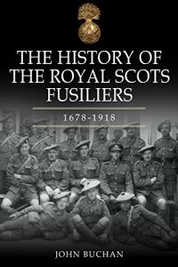 Download The History of the Royal Scots Fusiliers (1678-1918) pdf, epub, ebook
