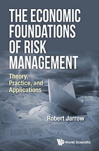 Download The Economic Foundations of Risk Management:Theory, Practice, and Applications pdf, epub, ebook