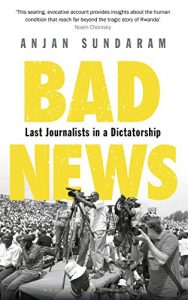 Download Bad News: Last Journalists in a Dictatorship pdf, epub, ebook