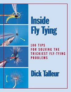 Download Inside Fly Tying: 100 Tips for Solving the Trickiest Fly-Tying Problems pdf, epub, ebook
