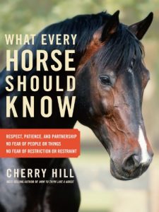 Download What Every Horse Should Know: A Training Guide to Developing a Confident and Safe Horse pdf, epub, ebook