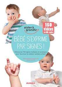 Download Bébé s’exprime par signes ! (Aider à grandir) (French Edition) pdf, epub, ebook