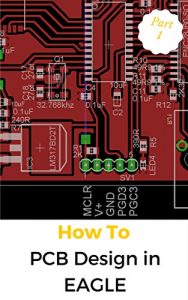 Download PCB Design in EAGLE – Part 1: Learn about EAGLE’s user interface, adding parts, schematics, and more! pdf, epub, ebook