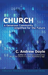 Download Church: A Generous Community Amplified for the Future pdf, epub, ebook