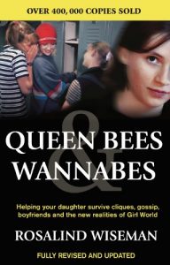 Download Queen Bees And Wannabes for the Facebook Generation: Helping your teenage daughter survive cliques, gossip, bullying and boyfriends pdf, epub, ebook